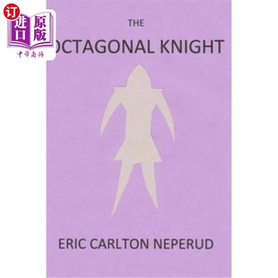 海外直订The Octagonal Knight 八角形的骑士