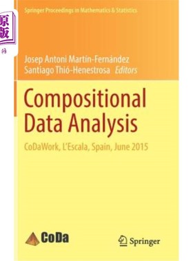 海外直订Compositional Data Analysis: Codawork, l'Escala, Spain, June 2015 成分数据分析：Codawork，L'Escala，西班牙