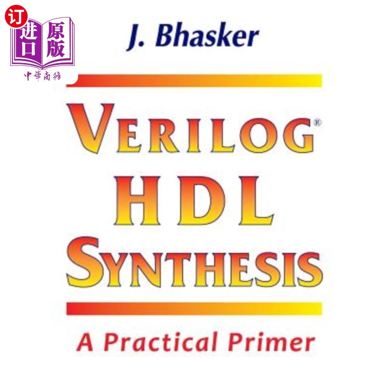 海外直订Verilog HDL Synthesis, A Practical Primer Verilog HDL合成，一个实用的Primer