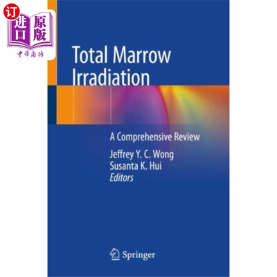 海外直订医药图书Total Marrow Irradiation 全骨髓照射