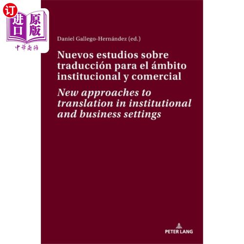 海外直订Nuevos estudios sobre traduccion para el ambito ... 在机构和商业环境中翻译的新方法