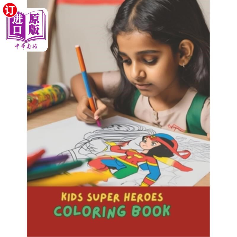 海外直订Superheroes Coloring Book for Kids: Fun and Easy Superhero Coloring Pages for Ki 超级英雄涂色书为儿童：有趣
