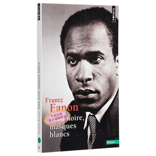 法农 黑皮肤 白面具 Peau noire masques blancs 法文原版 Frantz Fanon 反殖民主义思想家【中商原版】
