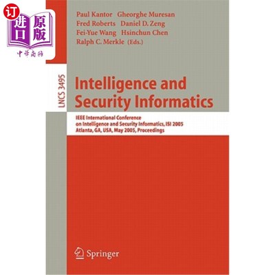 海外直订Intelligence and Security Informatics: IEEE International Conference on Intellig 情报与安全信息学:IEEE情报
