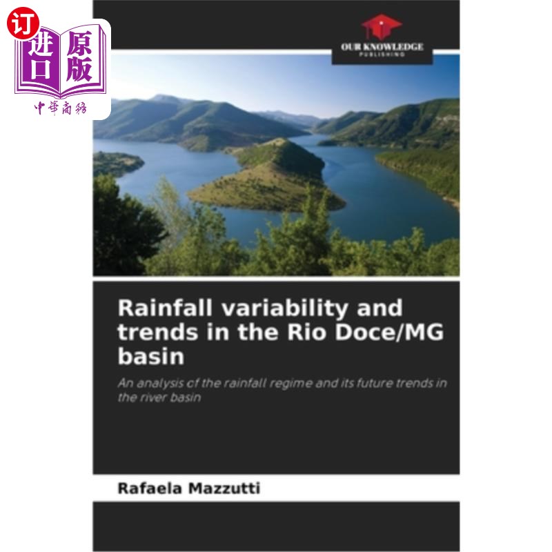 海外直订Rainfall variability and trends in the Rio Doce/MG basin Rio Doce/MG盆地的降雨变率和趋势