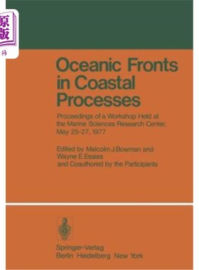 海外直订Oceanic Fronts in Coastal Processes: Proceedings of a Workshop Held at the Marin 海岸过程中的海洋锋：1977年