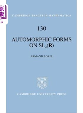 海外直订Automorphic Forms on Sl2 (R) Sl2（R）上的自同构形式
