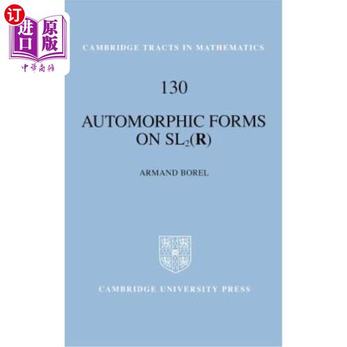 海外直订Automorphic Forms on Sl2 (R) Sl2（R）上的自同构形式