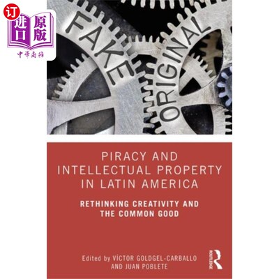 海外直订Piracy and Intellectual Property in Latin America 拉丁美洲的盗版和知识产权