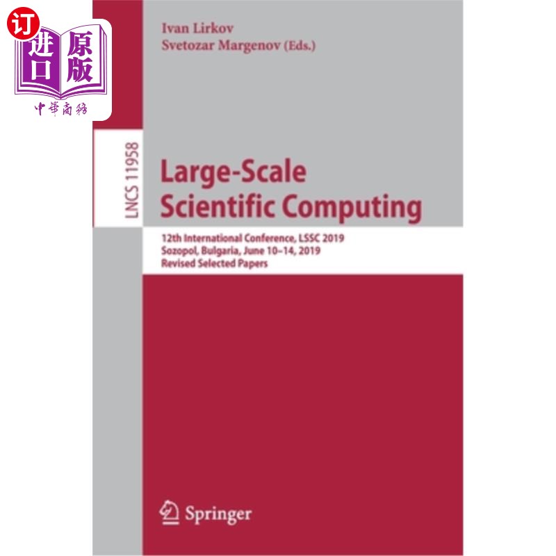 海外直订Large-Scale Scientific Computing: 12th International Conference, Lssc 2019, Sozo 大型科学计算：第12届国际会