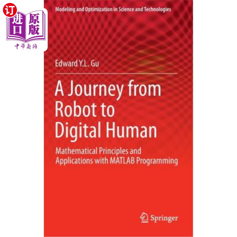 海外直订A Journey from Robot to Digital Human: Mathematical Principles and Applications 从机器人到数字人类的旅程:数学