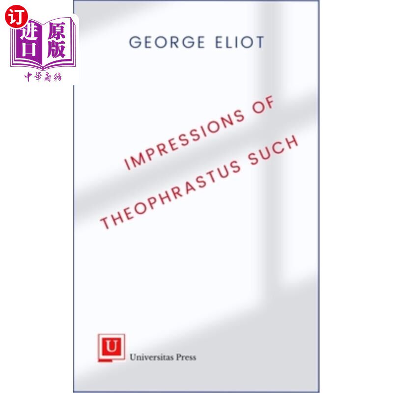 海外直订Impressions of Theophrastus Such 泰奥弗拉特斯的印象