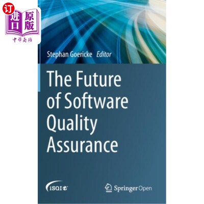 海外直订The Future of Software Quality Assurance 软件质量保证的未来
