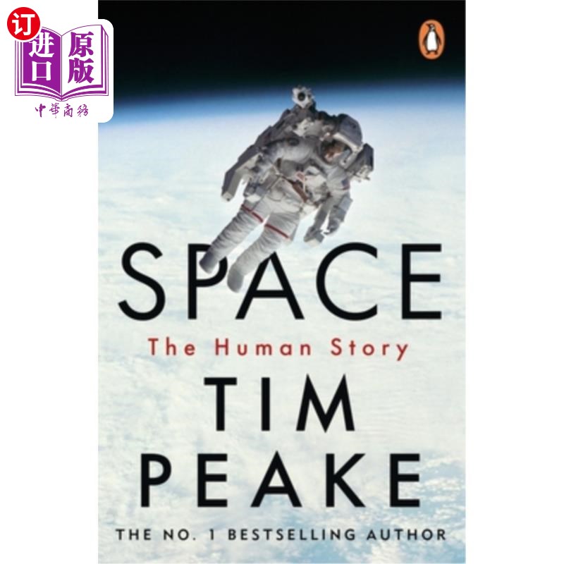海外直订Space: A Thrilling Human History by Britain's Beloved Astronaut Tim Peake Space: A Thrillin