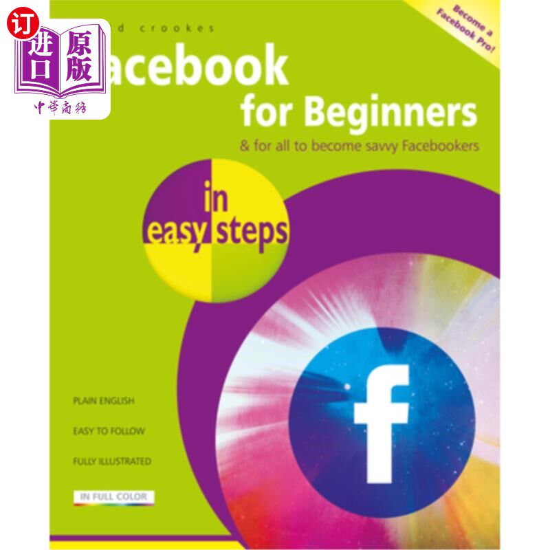 海外直订Facebook for Beginners in Easy Steps Facebook的初学者在简单的步骤
