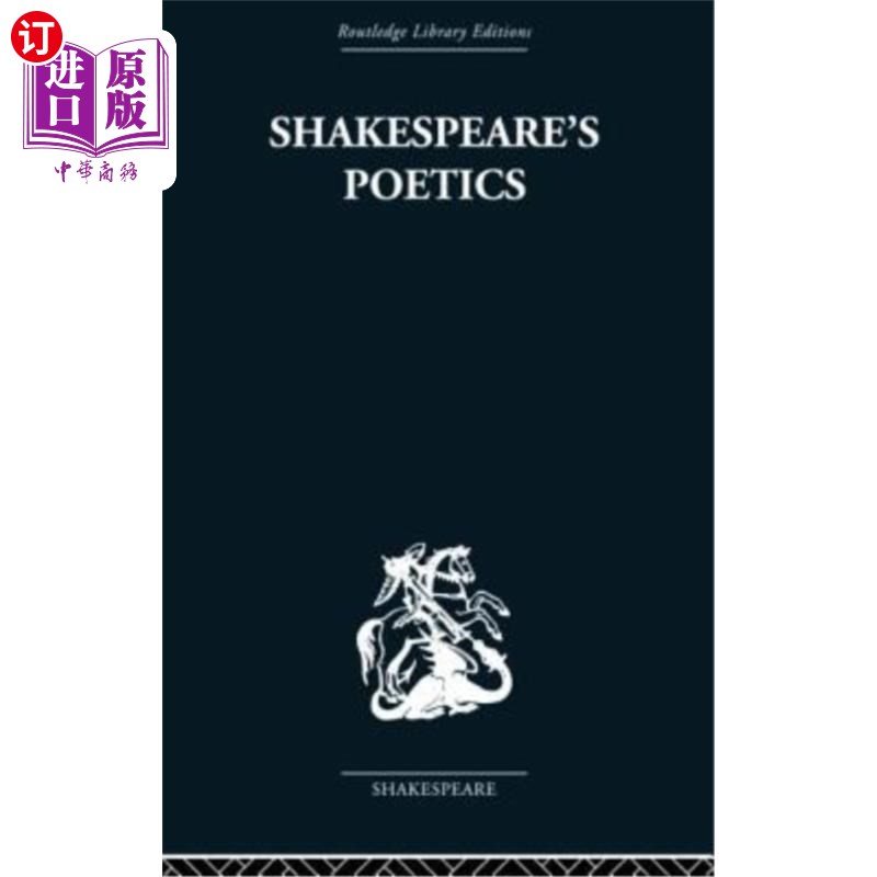 海外直订Shakespeare's Poetics: In Relation to King Lear 莎士比亚诗学：关于李尔王