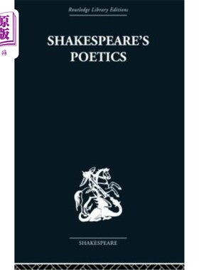 海外直订Shakespeare's Poetics: In Relation to King Lear 莎士比亚诗学：关于李尔王