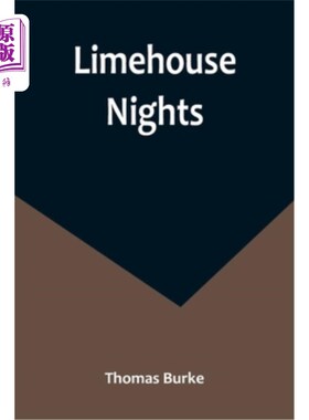 海外直订Limehouse Nights 莱姆豪斯的夜晚