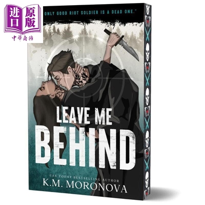 预售 让我留下 刷边版 黑暗军事浪漫小说 Leave Me Behind Deluxe Edition 英文原版 KM Moronova【中商原版】