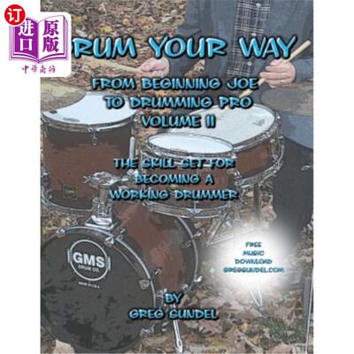 海外直订Drum Your Way from Beginning Joe to Drumming Pro Volume II 鼓你的方式从开始乔到鼓专业第二卷