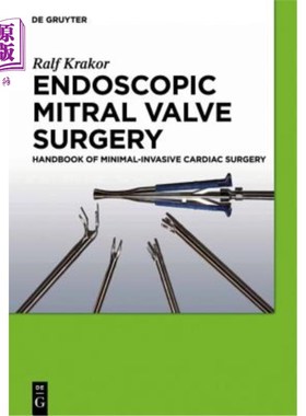 海外直订医药图书Endoscopic Mitral Valve Surgery 内镜二尖瓣手术