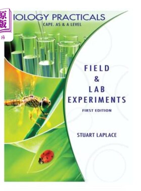 海外直订Biology Practicals: Field & Lab Experiments 生物学实践：野外和实验室实验