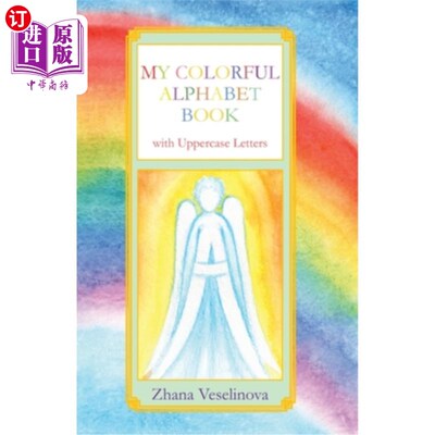 海外直订My Colorful Alphabet Book: with Uppercase Letters 我的彩色字母书：大写字母