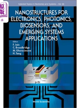 纳米结构在电子学 光子学和新兴系统中的应用 Nanostructures For Electronics pplications 英文原版 Faquir Jain【中商原版