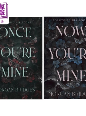 Possessing Her系列2册 英文原版 Now Youre Mine Once Youre Mine Morgan Bridges【中商原版】