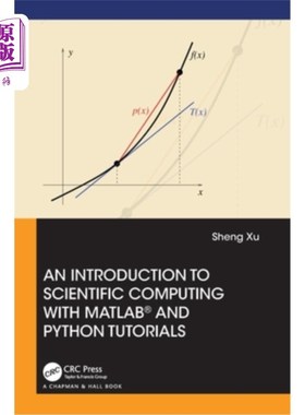 海外直订An Introduction to Scientific Computing with MATLAB(R) and Python Tutorials An Introduction
