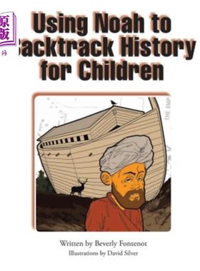 海外直订Using Noah to Backtrack History for Children 利用诺亚为孩子们回溯历史