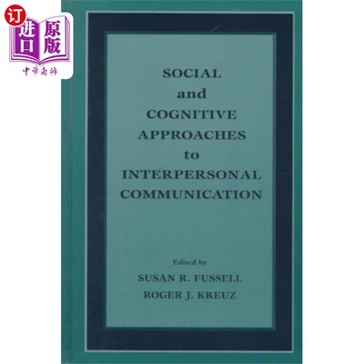 海外直订Social and Cognitive Approaches to Interpersonal... 人际沟通的社会和认知方法