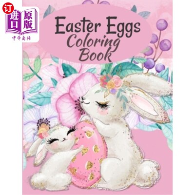 海外直订Easter Eggs Coloring Book: Easter Coloring Book For Adults & Kids that Prefer La 复活节彩蛋彩绘书：为喜欢较
