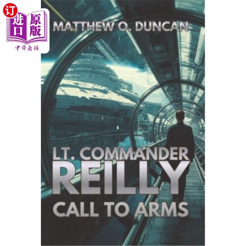 海外直订Lt. Commander Reilly - Call To Arms 赖利中校-战斗召唤