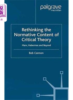 海外直订Rethinking the Normative Content of Critical The... 重新思考批判理论的规范性内容