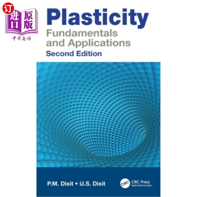 海外直订Plasticity: Fundamentals and Applications 可塑性：基础和应用