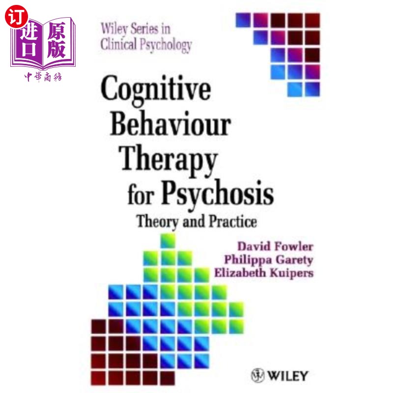 海外直订医药图书Cognitive Behaviour Therapy for Psychosis: Theory and Practice 精神病认知行为治疗的理论与实践