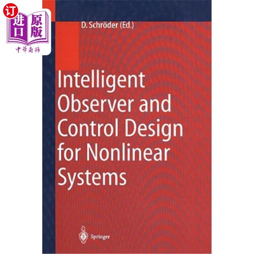 海外直订Intelligent Observer and Control Design for Nonlinear Systems 非线性系统的智能观测器与控制设计