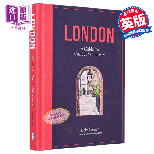 伦敦 好奇流浪者指南 London A Guide for Curious Wanderers 英文原版 Jack Chesher  Katharine Fraser【中商原版】