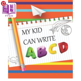 海外直订My Kids Can Write ABCD: Kids Letters, Words and, Numbers Tracing Book. Large Pri 我的孩子们会写ABCD：孩子们