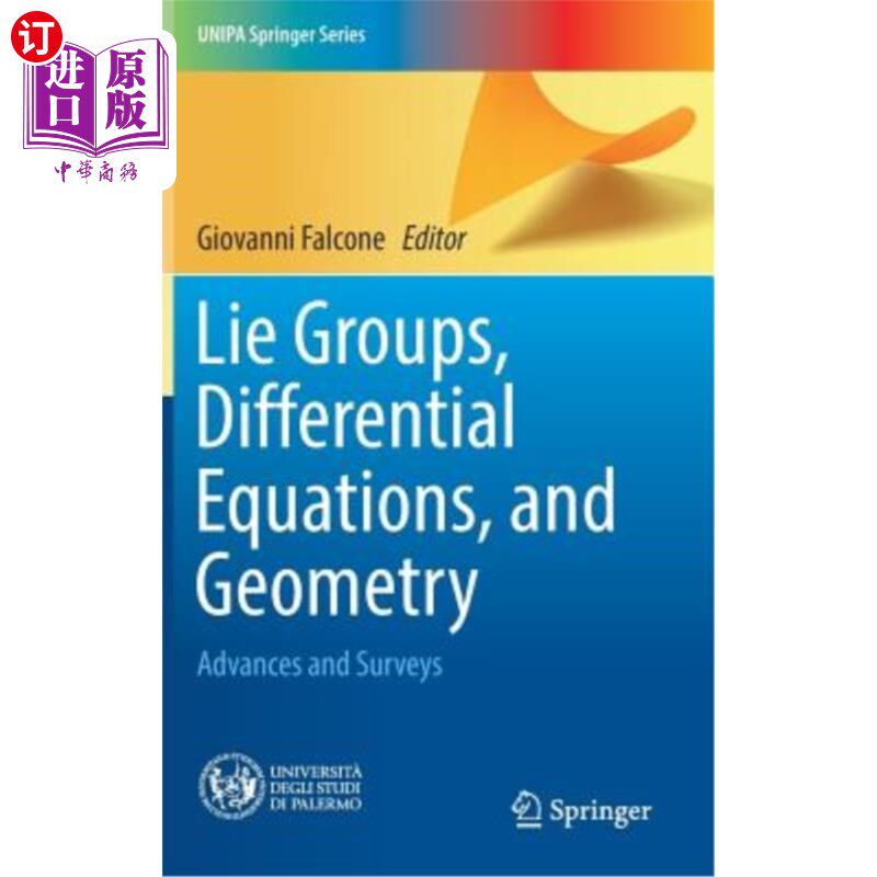 海外直订Lie Groups, Differential Equations, and Geometry: Advances and Surveys 李群、微分方程和几何：进展和综述
