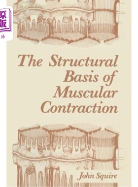 海外直订The Structural Basis of Muscular Contraction 肌肉收缩的结构基础