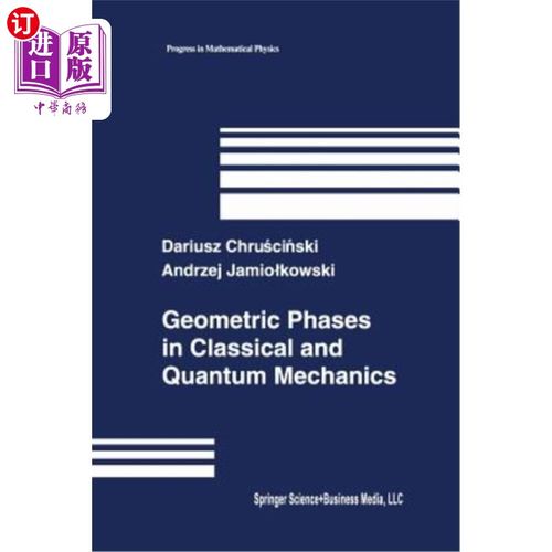 海外直订Geometric Phases in Classical and Quantum Mechanics 经典和量子力学中的几何相位
