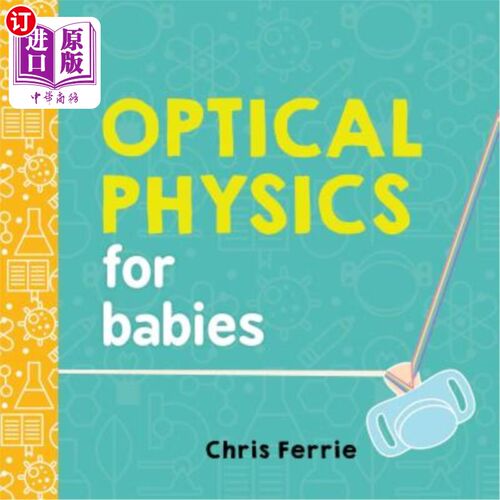 海外直订Optical Physics for Babies 婴儿光学物理
