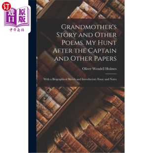 Other Hunt and 祖母 我 海外直订Grandmother Papers Poems. Story the After 故事和其他诗歌 Captain