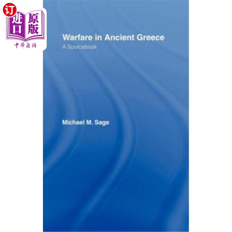 海外直订Warfare in Ancient Greece: A Sourcebook 古希腊战争：原始资料