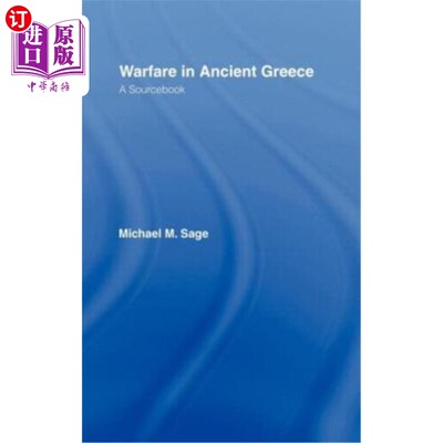 海外直订Warfare in Ancient Greece: A Sourcebook 古希腊战争：原始资料