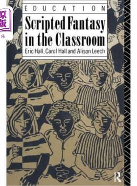 海外直订Scripted Fantasy in the Classroom 课堂上的脚本幻想