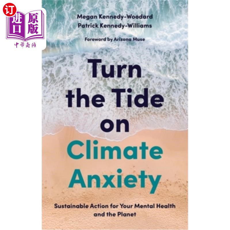 海外直订医药图书Turn the Tide on Climate Anxiety: Sustainable Action for Your Mental Health and  扭转气候焦虑:为你