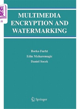 海外直订Multimedia Encryption and Watermarking 多媒体加密与水印